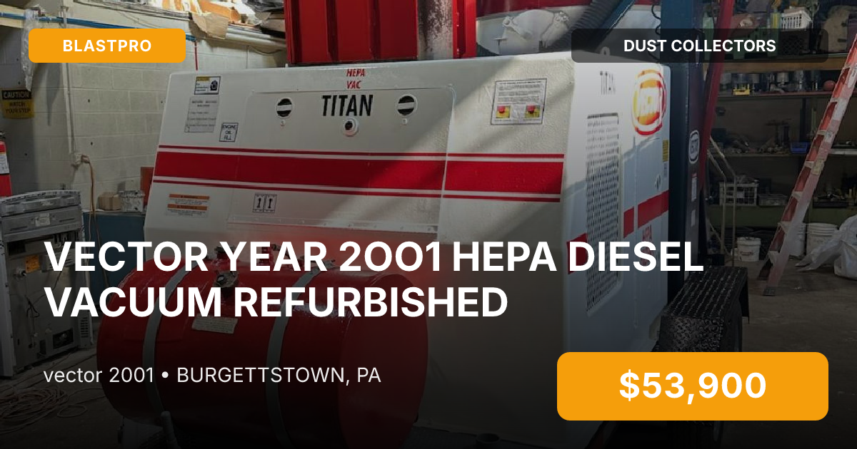 2001 vector 522 — Used Dust Collectors for Sale in BURGETTSTOWN, PA ...